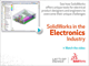 SolidWorks in the ELECTRONICS Industry